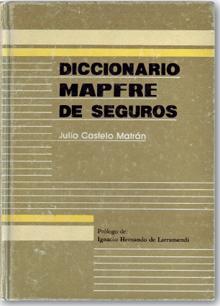 Diccionario MAPFRE de Seguros. Edición de 1972