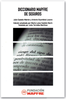 Diccionario MAPFRE de Seguros. Edición de 2008